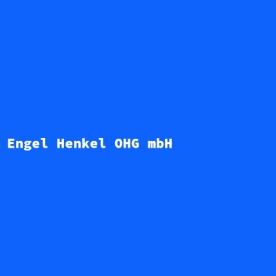 Hersteller: Engel Henkel OHG mbH