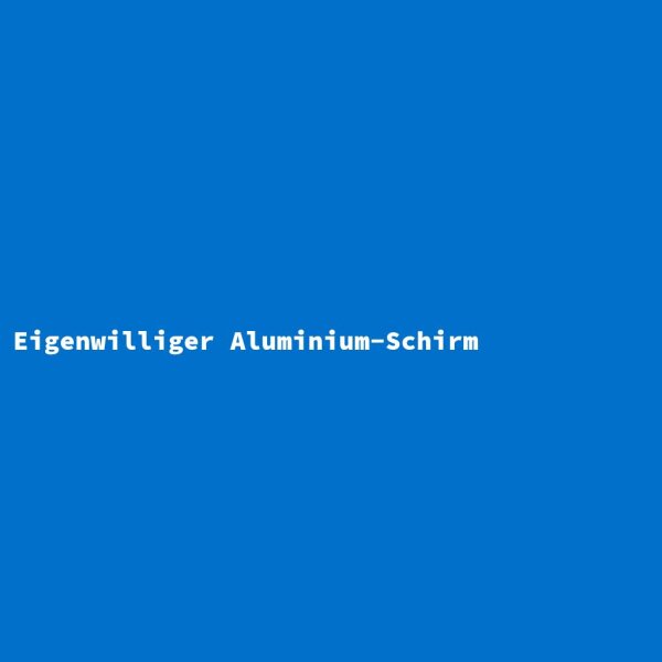 Eigenwilliger Aluminium-Schirm