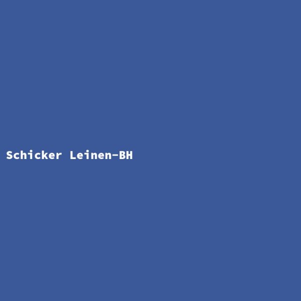 Schicker Leinen-BH