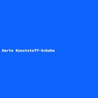 Harte Kunststoff-Schuhe