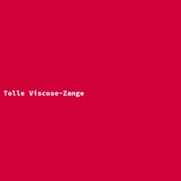 Tolle Viscose-Zange