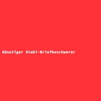 G&uuml;nstiger Stahl-Briefbeschwerer