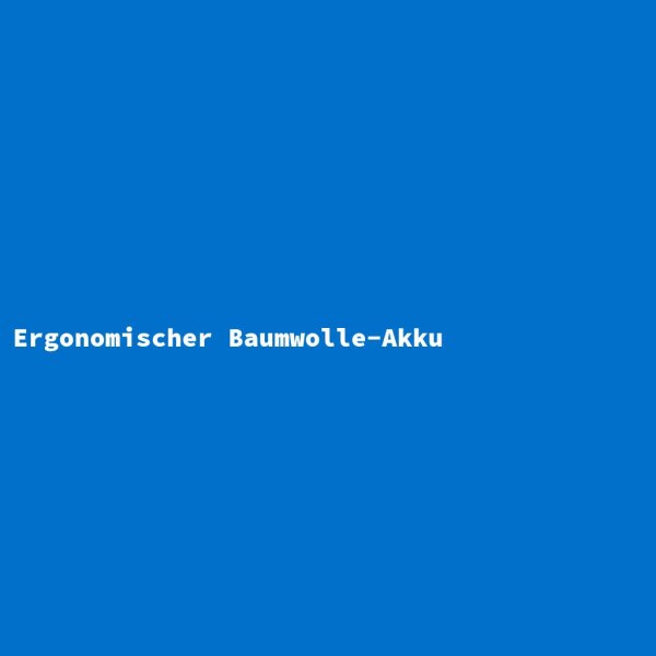 Ergonomischer Baumwolle-Akku